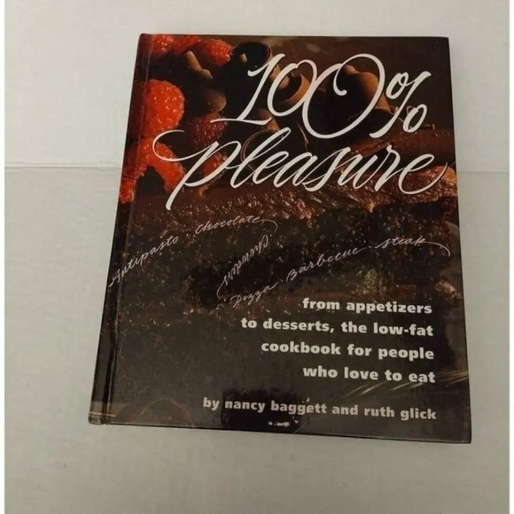 100% PLEASURE-COOKBOOK -HARDCOVER-LIKE NEW